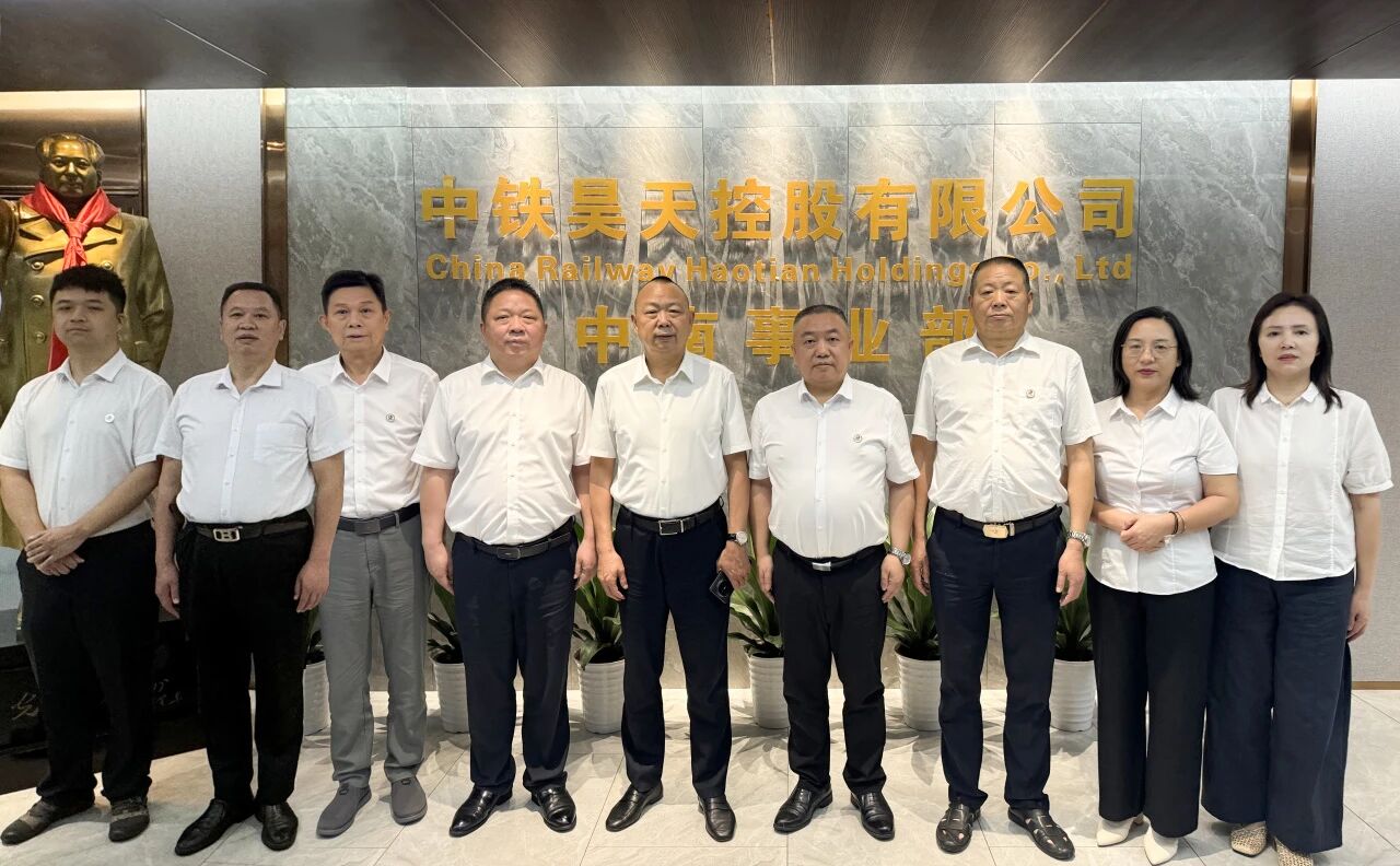 锚定国家战略 落子中南大地|大有国联党委书记、董事长赴中铁昊天中南事业部视察调研